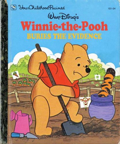 A pooh dunnit murder mystery
